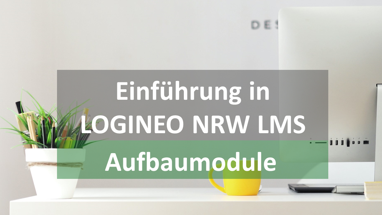LOGINEO NRW LMS im Unterricht: Schüler:innenaktivierende Formate einfach integrieren